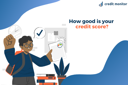 How good is your credit score_
